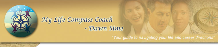 My Life Compass Coach - Dawn Sime - Your guide to navigating your life and career directions